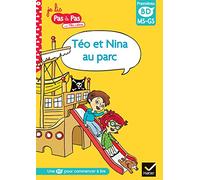 Je Lis Pas À Pas Avec Téo Et Nina - Tome 4 - Téo Et Nina Au Parc - Premières Bd Ms-Gs