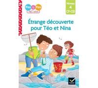 Téo et Nina CP CE1 Niveau 4 – Étrange découverte pour Téo et Nina – Hatier
