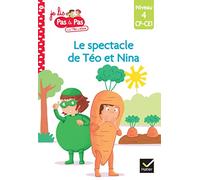 Téo et Nina CP CE1 Niveau 4 – Le spectacle de Téo et Nina – Hatier