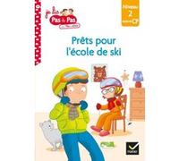 Téo et Nina CP Niveau 2 - Téo et Nina à l'école de ski Marie-Hélène Van Tilbeurgh (Auteur), Isabelle Chavigny (Auteur)
