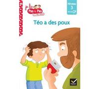 Téo et Nina Fin de CP Niveau 3 - Téo a des poux Marie-Hélène Van Tilbeurgh (Auteur), Isabelle Chavigny (Auteur)