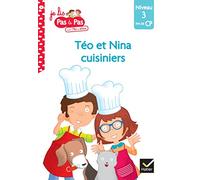 Téo et Nina Fin de CP Niveau 3 - Téo et Nina cuisiniers