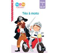 Je Lis Pas à Pas avec Téo et Nina – Tome 26 : Téo à moto – Niveau 1 – Hatier