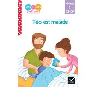 Téo et Nina GS CP Niveau 1 - Téo est malade