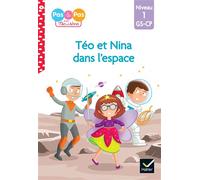 Marie-Hélène Van Tilbeurgh – Je lis pas à pas Téo et Nina – T.51 : Dans l'espace – Niveau 1 GS-CP