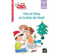 Téo et Nina GS-CP Niveau 1 - Téo et Nina et la liste de Noël