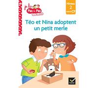 Téo et Nina Milieu CP niveau 2 - Téo et Nina adoptent un petit merle - Marie-Hélène Van Tilbeurgh - Hatier - broché - Scolaire / Universitaire