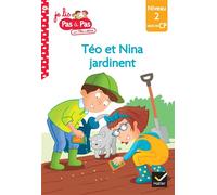 Téo et Nina Milieu CP niveau 2 - Téo et Nina jardinent - Marie-Hélène Van Tilbeurgh - Hatier - broché - Scolaire / Universitaire