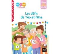Téo et Nina - premières lectures 100% déchiffrable - Les défis de Téo et Nina Isabelle Chavigny (Auteur), Marie-Hélène Van Tilbeurgh (Auteur)