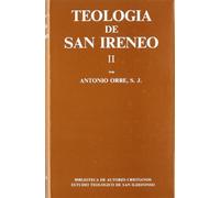 Teología De San Ireneo. Ii: Comentario Al Libro V Del - Antonio Orbe Antonio Orbe (Auteur)