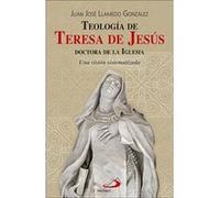 Teología De Teresa De Jesús - [Livre en VO] Llamedo González, Juán José (Auteur)