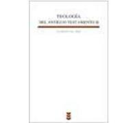 Teología del Antiguo Testamento II