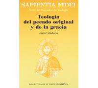 Teología del pecado original y de la gracia: Antropología teológica especial