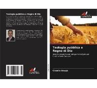 Teologia Pubblica E Regno Di Dio