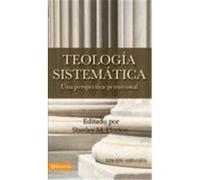 Stanley M. Horton – Théologie systématique pentecôtiste, révisée