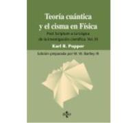 Teoría Cuántica Y El Cisma En Física - Karl R. Popper ,, William W. Bartley III ,, Marta Sansigre Vidal Karl R Popper , , William W Bartley Iii , , Marta Sansigre Vidal (Auteur)