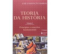 Teoria Da História. Princípios E Conceitos Fundamentais - Volume I José D´assunção Barros (Auteur)