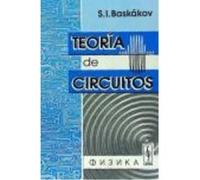 Teoría De Circuitos - Baskákov, S.I., Peña Feria, Guillermo, (trad.) Baskákov, S I , Peña Feria, Guillermo, Trad (Auteur)