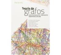 Teoría De Grafos : Ejercicios Y Problemas Resueltos. - Vieites Rodríguez, Ana María , Aguado Martín, Felicidad , Vidal Martín, Concepción , Gago Couso, Felipe , Ladra González, Manuel Vieites Rodrígue
