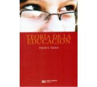 Teoría De La Educación - DAVID A. TURNER David A Turner (Auteur)