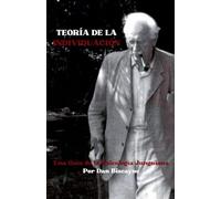 Teoría de la Individuación: Una Guía de la Psicología Junguiana