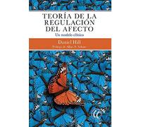 Teoría de la regulación del afecto: Un modelo clínico