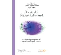 Teoría del marco relacional: Un enfoque postskinneriano de la cognición y el lenguaje humanos