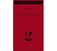 Teoria del partigiano. Integrazione al concetto del politico