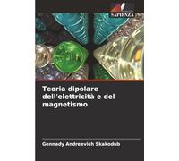 Teoria dipolare dell'elettricità e del magnetismo