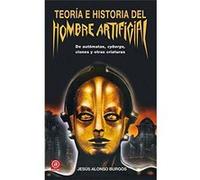 Teoría E Historia Del Hombre Artificial - [Livre en VO] Alonso Burgos, Jesús (Auteur)