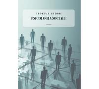 Teoria e Metodi della Psicologia Sociale: Ripasso Domande di Esame