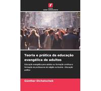 Teoria e prática da educação evangélica de adultos: Educação evangélica para adultos ou formação contínua e formação de professores de religião na Áustria - Educação política