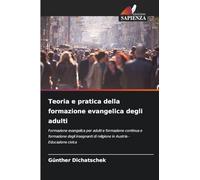 Teoria e pratica della formazione evangelica degli adulti