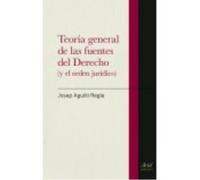 Teoria General De Las Fuentes Del Derecho - JOSEP AGUILÓ Josep Aguiló (Auteur)