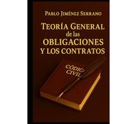 Teoría General de las Obligaciones y los Contratos