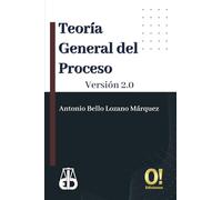 Teoría General del Proceso: Versión 2.0