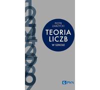 Teoria liczb w szkole - Piotr Zarzycki (Literatur auf Polnisch)
