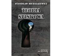 Teoria spiskowa - Stanisław Michalkiewicz (Buch auf Polnisch)