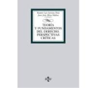 Teoría Y Fundamentos Del Derecho.Perspectivas Crítica Ramón Luis Soriano Díaz , , Juan Jesús Mora Molina , , Ramón Luis Soriano Díaz , , Juan Jesús Mora Molina , , María Luisa Soriano González , , Car