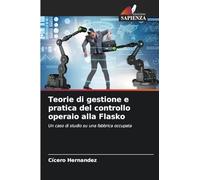 Teorie di gestione e pratica del controllo operaio alla Flasko