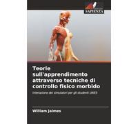 Teorie sull'apprendimento attraverso tecniche di controllo fisico morbido: Interazione dei simulatori per gli studenti UNES