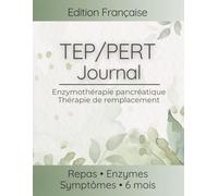 TEP/PERT Journal | Carnet de suivi repas & enzymes: Pancréatite, mucoviscidose, post-opératoire & malabsorption | Analyses de laboratoire | six mois