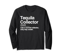 Tequila Collector Definition Noun Funny Hobby Humour Manche Longue