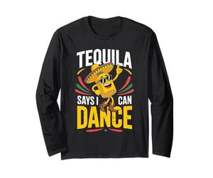Tequila Dit Que Je Peux Danser Un drôle d'amateur de Tequila Manche Longue