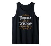 Tequila Goes in Wisdom Come Out T-Shirt Humoristique Débardeur