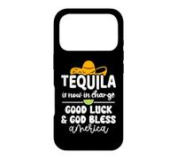 Tequila is Now in Charge Good Luck and God Bless America USA Coque pour iPhone 17 Pro