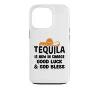 Tequila is Now in Charge Good Luck and God Bless Margarita Coque pour iPhone 13 Pro