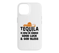Tequila is Now in Charge Good Luck and God Bless Margarita Coque pour iPhone 14