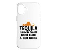 Tequila is Now in Charge Good Luck and God Bless Margarita Coque pour iPhone 16 Plus