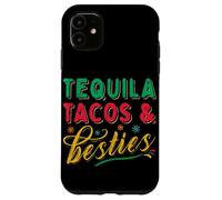 Tequila Tacos and Best Friends Mexican Besties Cinco De Mayo Coque pour iPhone 11